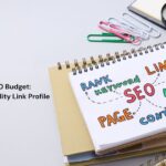Starter SEO Budget: High-Quality Link Building