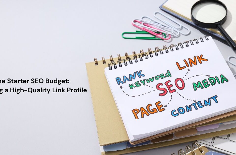 Starter SEO Budget: High-Quality Link Building