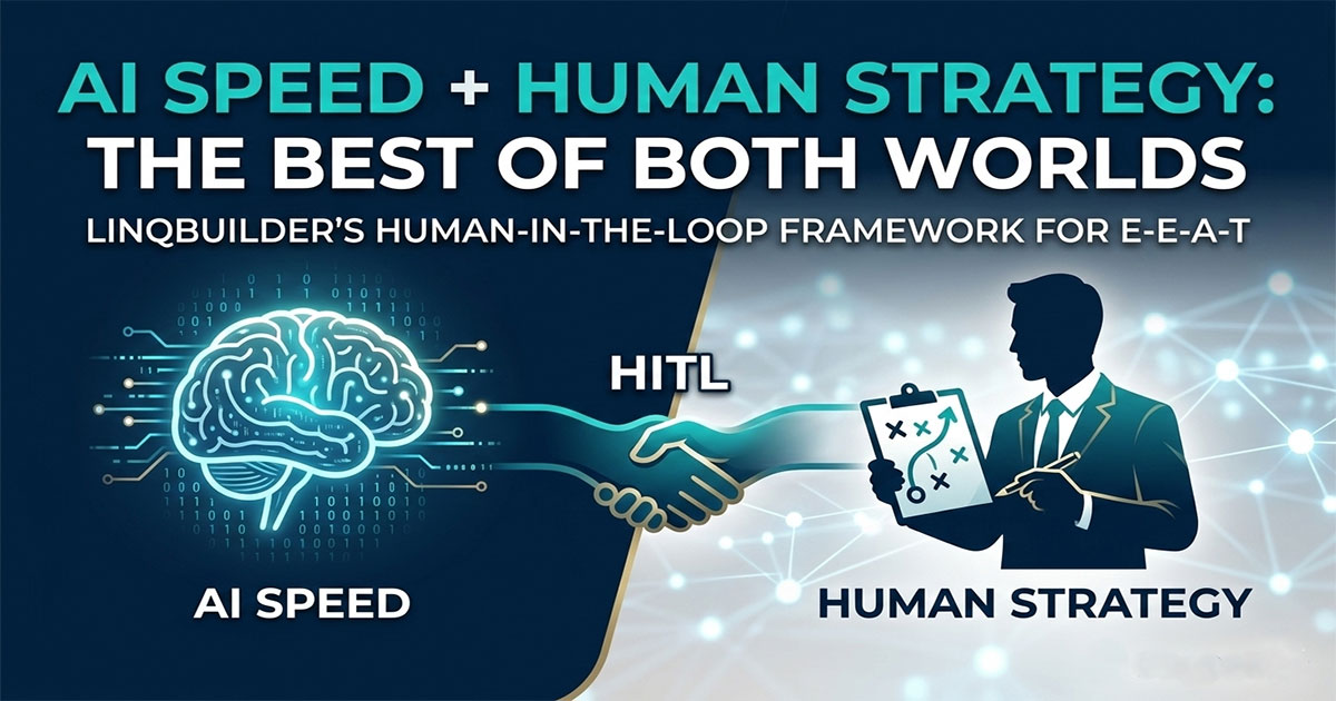 Human-in-the-Loop: How LinqBuilder Combines AI Speed with Strategy