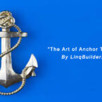 The Art of Anchor Text: Build a Backlink Profile Google Loves