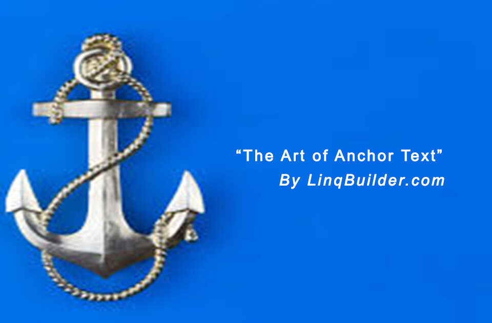 The Art of Anchor Text: Build a Backlink Profile Google Loves