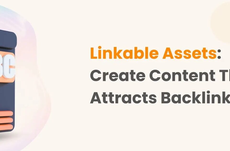 5 Content Types That Naturally Attract Backlinks in 2026