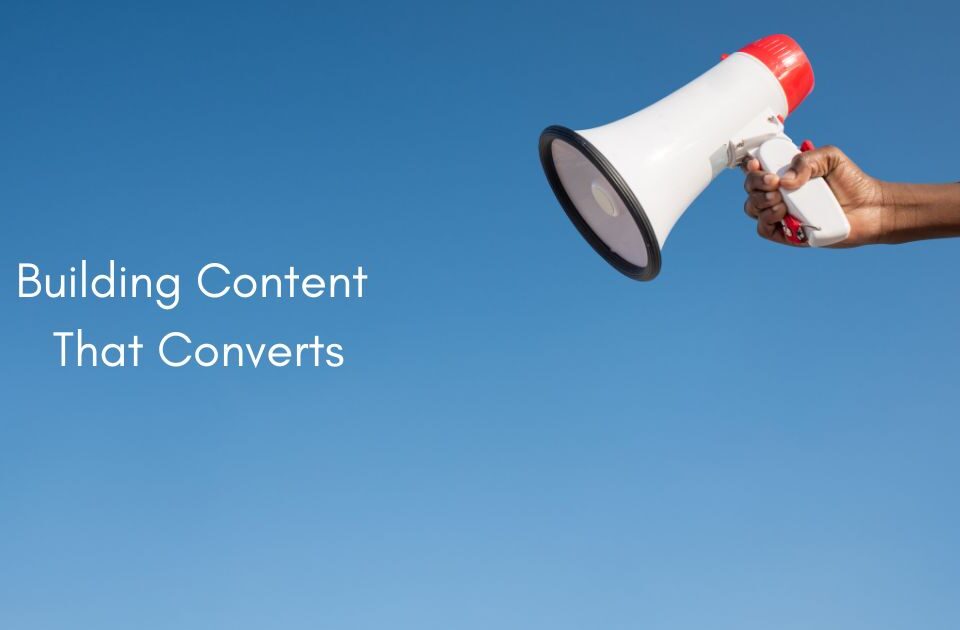 Building Content That Converts: Lead-Generating Blog