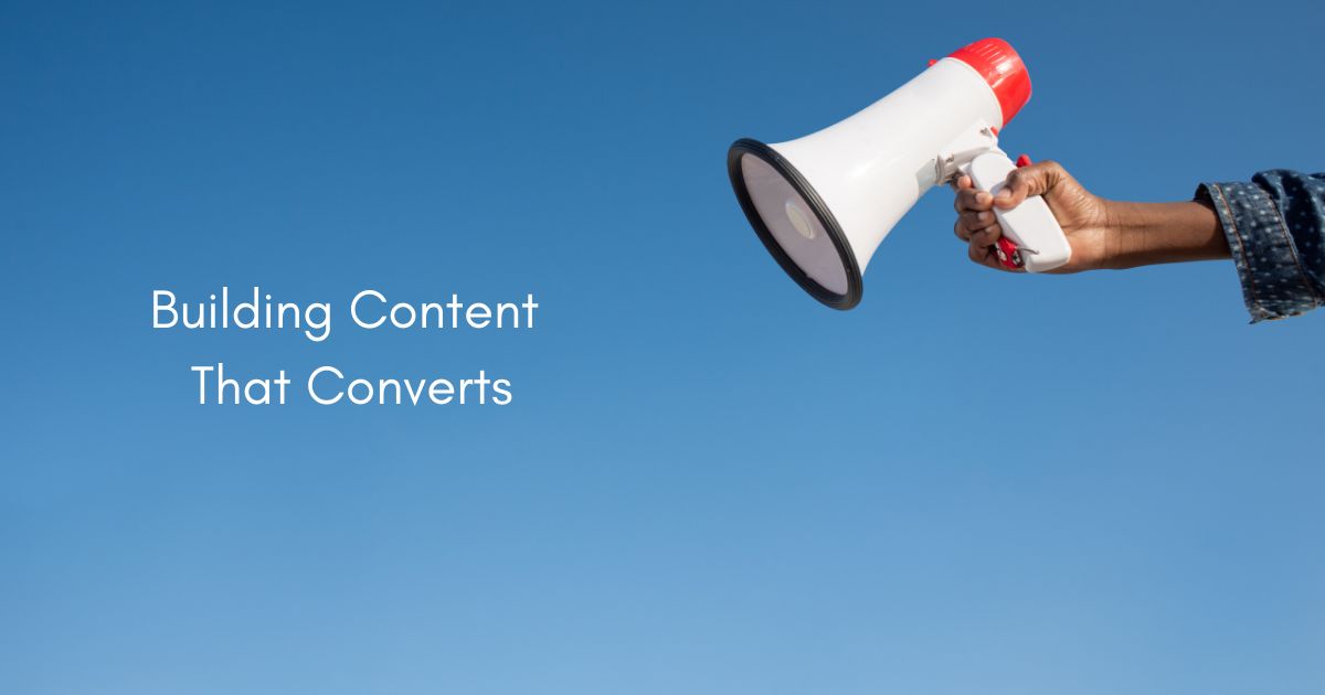 Building Content That Converts: Lead-Generating Blog